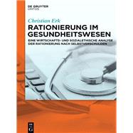 Rationierung im Gesundheitswesen by Erk, Christian, 9781501510540