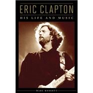 Eric Clapton by Roberty, Marc, 9781617130540