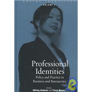 Professional Identities by Ardener, Shirley; Moore, Fiona, 9781845450540