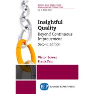 Insightful Quality by Sower, Victor E.; Fair, Frank K., 9781948580540