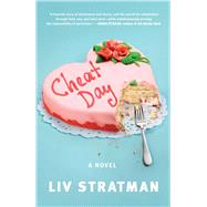 Cheat Day A Novel by Stratman, Liv, 9781982140540