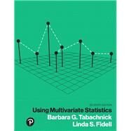 USING MULTIVARIATE STATISTICS by Tabachnick, Barbara G.; Fidell, Linda S., 9780134790541