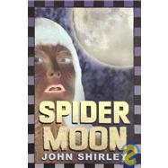Spider Moon by SHIRLEY JOHN, 9781587670541