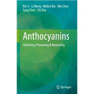 Anthocyanins by Bin Li; Li Wang; Weibin Bai; Wei Chen; Fang Chen; Chi Shu, 9789811670541