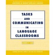 Tasks and Communicating in Language Classrooms by Lee, James F., 9780072310542