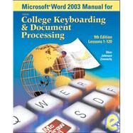 Microsoft (R) Word 2003 Manual for College Keyboarding & Document Processing (GDP) by Ober, Scot; Johnson, Jack E.; Zimmerly, Arlene, 9780072930542