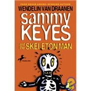 Sammy Keyes and the Skeleton Man by Van Draanen, Wendelin, 9780375800542