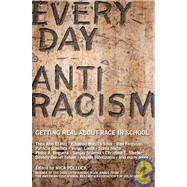 Everyday Antiracism by Pollock, Mica, 9781595580542