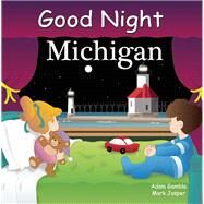 Good Night Michigan by Gamble, Adam; Rosen, Anne, 9781602190542