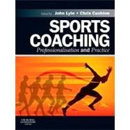 Sports Coaching by Lyle, John; Cushion, Chris, Dr., Ph.D.; Duffy, Patrick, 9780702030543