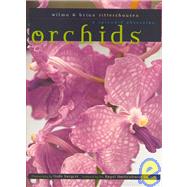Orchids : A Splendid Obsession by Rittershausen, Wilma; Burgess, Linda; Burgess, Linda, 9781579590543