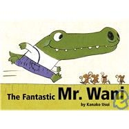 The Fantastic Mr. Wani by Usui, Kanako, 9781589250543