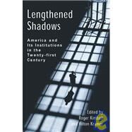 Lengthened Shadows by Kimball, Roger, 9781594030543
