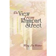 The View from Rampart Street by Widmer, Mary Lou, 9781609110543