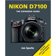 Nikon D7100 by Sparks, Jon, 9781781450543