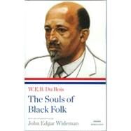 The Souls of Black Folk by Du Bois, W. E. B., 9781598530544