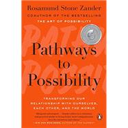 Pathways to Possibility by Zander, Rosamund Stone, 9780143110545