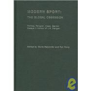 Modern Sport - The Global Obsession by Majumdar; Boria, 9780415390545