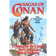 Sagas of Conan by de Camp, L. Sprague; Carter, Lin; Nyberg, Bjorn, 9780765310545