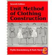 Unit Method of Clothing Construction by Brackelsberg, Phyllis; Marshall, Ruth, 9781577660545