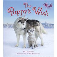 The Puppy's Wish by Evert, Lori; Breiehagen, Per, 9780399550546