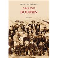 Around Bodmin by Neale, John, 9780752430546