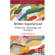 Britten Experienced by Peter Franklin, 9781040040546