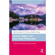 Human Rights and East Asian Philosophy by Benedict S. B. Chan, 9789048570546
