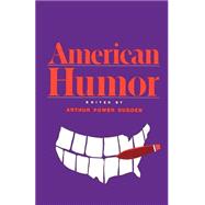 American Humor by Dudden, Arthur Power, 9780195050547