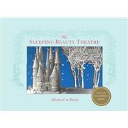 The Sleeping Beauty Theatre by Blackwell, Su; Fletcher, Corina, 9780500650547