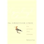 The Embattled Lyric by Tarn, Nathaniel, 9780804750547