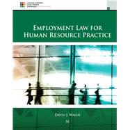 Employment Law for Human Resource Practice by David J. Walsh, 9781305830547