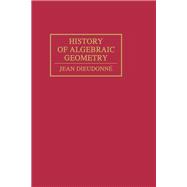 History Algebraic Geometry by Jean Dieudonn, 9781351440547