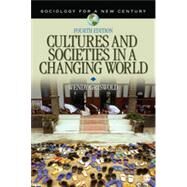 Cultures and Societies in a Changing World by Wendy Griswold, 9781412990547
