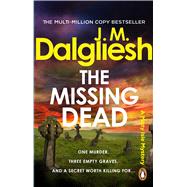 The Missing Dead by Dalgliesh, J. M., 9781837320547