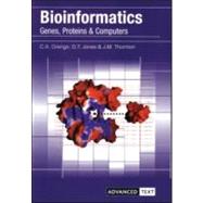 Bioinformatics: Genes, Proteins and Computers by Orengo; Christine, 9781859960547