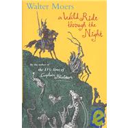 A Wild Ride Through the Night by Moers, Walter; Dore, Gustave; Brownjohn, John, 9780436220548