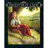 Daughter of a King Board Book by Nunes, Rachel Ann; Lindsley, David, 9781591560548