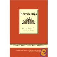 Rereadings Seventeen writers revisit books they love by Fadiman, Anne, 9780374530549