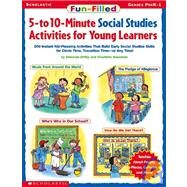Fun-filled 5-to 10-minute Social Studies Activities For Young Learners by Diffily, Deborah; Sassman, Charlotte, 9780439420549