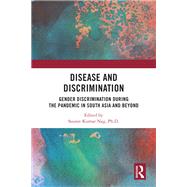 Disease and Discrimination by Sourav Kumar Nag, 9781003480549