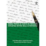 Manual Prtico De Escrita Em Portugus / Developing Writing Skills in Portuguese by Donovan; Clelia, 9781138290549