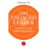 The Engaged Leader by Li, Charlene, 9781613630549