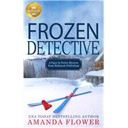 Frozen Detective by Amanda Flower, 9781952210549