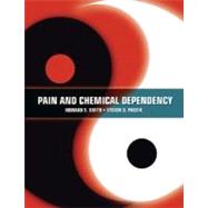 Pain and Chemical Dependency by Smith, Howard; Passik, Steven, 9780195300550