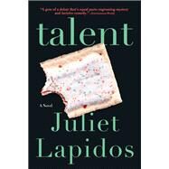 Talent by Lapidos, Juliet, 9780316480550