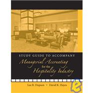 Managerial Accounting for the Hospitality Industry, Study Guide by Lea R. Dopson (University of North Texas. Denton, Texas); David K. Hayes (Lansing, Michigan), 9780470140550