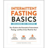 Intermittent Fasting Basics by Boyers, Lindsay, 9781507210550