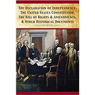 The Declaration of Independence, United States Constitution, Bill of Rights & Amendments by Fathers, Founding, 9781680920550