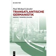 Transatlantische Germanistik by Lutzeler, Paul Michael, 9783110300550